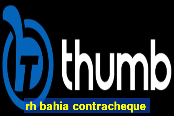 rh bahia contracheque